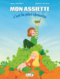 Mon assiette c'est la plus chouette