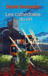 Les cathédrales du vin