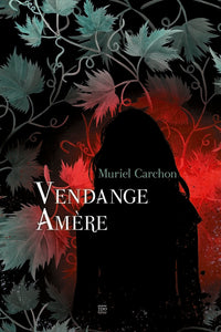 Vendange amère