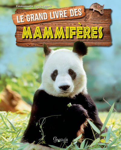 Le grand livre des mammifères