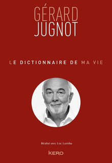 Le dictionnaire de ma vie