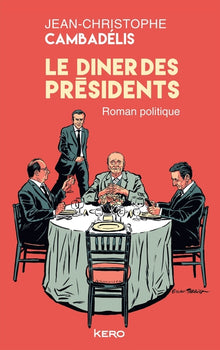 Le dîner des présidents