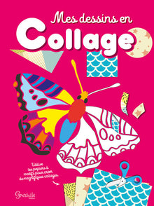 Mes dessins en collage