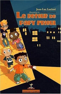 Retour de Papy Frioul