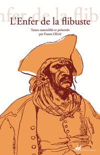 L'ENFER DE LA FLIBUSTE