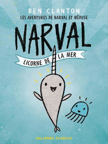 Narval, licorne de la mer - Les aventures de Narval et Méduse