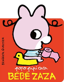 Popo Pipi Caca Bébé Zaza