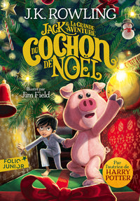 Jack et la grande aventure du Cochon de Noël