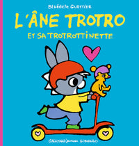 L'âne Trotro et sa trotrottinette