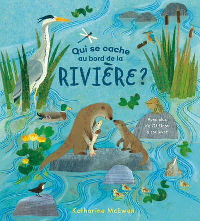 Qui se cache au bord de la rivière ?