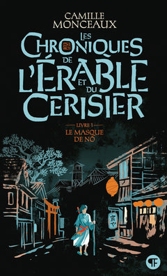 Les chroniques de l'érable et du cerisier