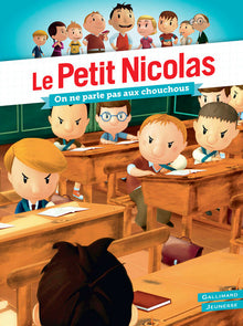 Le Petit Nicolas - On ne parle pas aux chouchous !