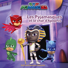 Les Pyjamasques et le char d'Apophis