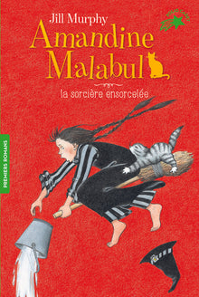 Amandine Malabul, la sorcière ensorcelée