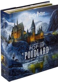 Harry Potter - Le grand livre pop-up de Poudlard