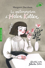 La métamorphose d'Helen Keller