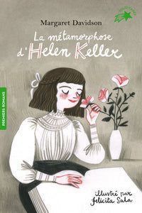 La métamorphose d'Helen Keller