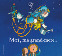Moi, ma grand-mère...