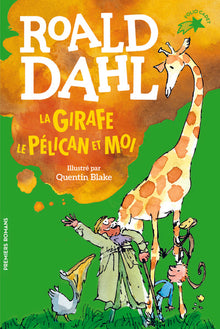La girafe, le pélican et moi