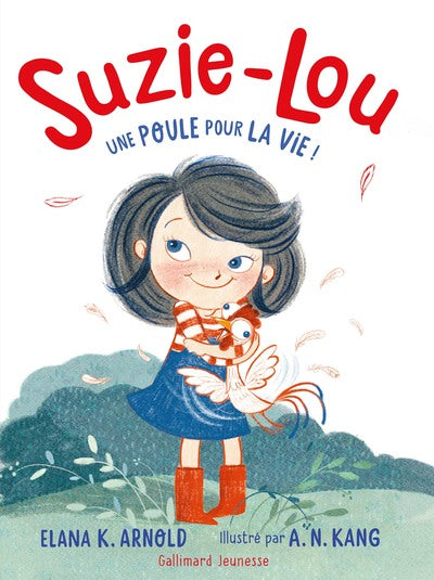Suzie-Lou – Une poule pour la vie !