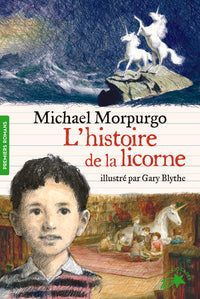 L'histoire de la licorne
