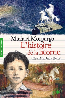 L'histoire de la licorne