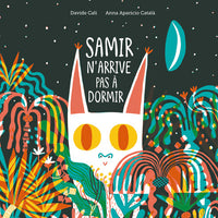 Samir n'arrive pas à dormir