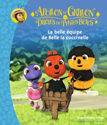 La Belle Equipe de Belle la Coccinelle