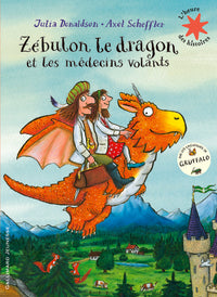 Zébulon le dragon et les médecins volants
