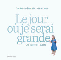 Le jour où je serai grande