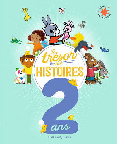 Le tresor des histoires - 2 ans