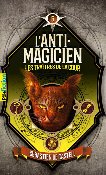 L'Anti-magicien, 5