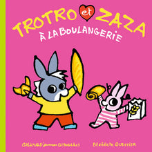 Trotro et Zaza à la boulangerie