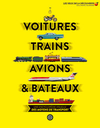Voitures, trains, avions et bateaux