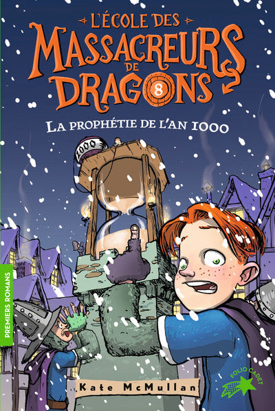 L'école des massacreurs de dragons - La prophétie de l'an
