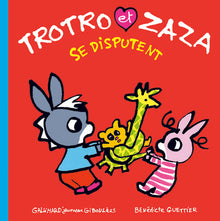Trotro et Zaza se disputent