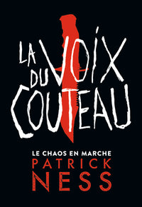 la voix du couteau