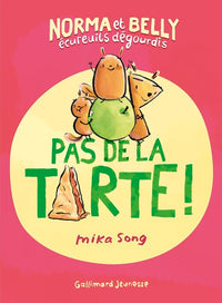 Pas de la tarte !