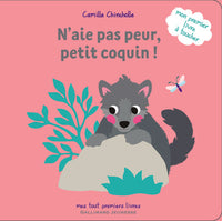 N'aie pas peur, petit coquin !