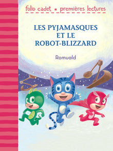 Les pyjamasques et le robot-blizzard