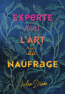experte dans l'art du naufrage