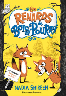 Les renards de Bois-Pourri
