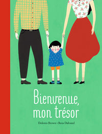 Bienvenue, mon trésor