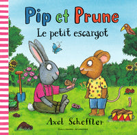Pip et Prune : le petit escargot