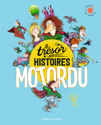 Le trésor des histoires - Motordu