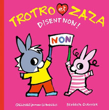 Trotro et Zaza disent non !