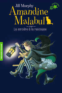 Amandine Malabul, la sorcière à la rescousse