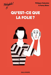 qu'est ce que la folie ?