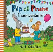 Pip et Prune : L'anniversaire