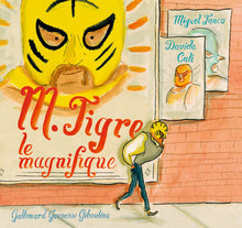 M. Tigre le Magnifique